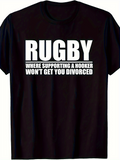 Men's T-Shirt Rugby Where Supporting A Hooker Wont Get You Divorced Bold White Slogan On Black T Shirt