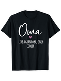 Men's T-Shirt Oma Like A Grandma Only Cooler Modern Calligraphy With Heart Motif On Black T Shirt