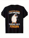 Men's T-Shirt Penguins Are Awesome Cartoon With Smiling Cute Standing Penguin