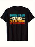 Men's T-Shirt Sorry If I Am Cranky Retro Color Blocked Slogan Statement Quote T Shirt