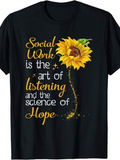 Men's T-Shirt Social Work Hopeful Sunflower Art With Listening And Inspirational Words