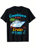 Men's T-Shirt Countdown Is Over Its Cruise Time Palm Trees Flamingos Ship