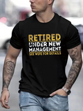 Men's T-Shirt Retired Under New Management See Wife For Details Bold Text Statement T Shirt