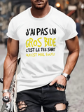 Men's T-Shirt JAI PAS UN GROS BIDE 文字