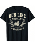 Men's T-Shirt Run Like Mr Collins Just Proposed Laurel Wreath And Silhouette Central Illustration