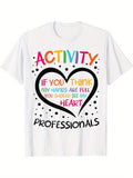 Women's T-Shirt Activity Professionals Colorful Heart With Inspirational Text And Playful Dots