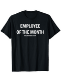 Men's T-Shirt Employee Of The Month Runner Up Clean Minimal Black T Shirt