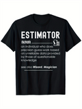 Men's T-Shirt Estimator Definition Style Clever Typography Quote Shirt