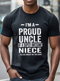 Men's T-Shirt Im A Proud Uncle Of A Super Awesome Niece Shirt