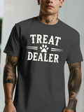 Men's T-Shirt Treat Dealer With Bold White Letters And Paw Print Motif Shirt