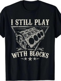 Men's T-Shirt I Still Play With Blocks Vintage Grunge Engine Surrounded By Star Accents