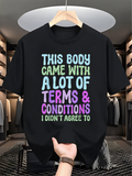 Men's T-Shirt This Body Came With A Lot Of Terms And Conditions Statement T Shirt