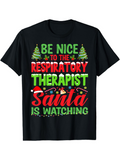 Men's T-Shirt Be Nice Santa Is Watching Christmas Trees Festive Lights Therapist
