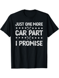 Men's T-Shirt Just One More Car Part I Promise Vintage White Text With Stars And Wrenches Black T Shirt