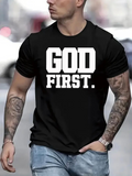Men's T-Shirt Bold White Block Letters With Inspirational Faithful Religious Message God First