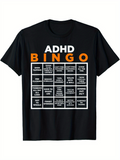 Men's T-Shirt Funny Bingo Chart With ADHD Quotes On Black Shirt