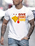 Men's T-Shirt Give Thanks Bro Cartoon Turkey Graphic With Playful Lettering White Shirt