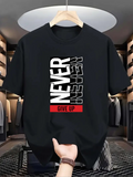 Men's T-Shirt Never Give Up Bold Letters With Modern Urban Slogan On Shirt