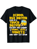 Men's T-Shirt School Bus Driver With Colorful Cartoon Bus And White Yellow Text