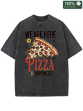 Men's T-Shirt We Are Here For Pizza And Happiness Juicy Cheese Slice With Pepperoni And Melting Cheese Pizza