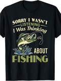 Men's T-Shirt Sorry I Wasnt Listening I Was Thinking About Fishing Splashing Water With Hooked Fish Under Bright Wording Fishing