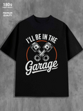 Men's T-Shirt Ill Be In The Garage With Metallic Pistons Under Curved Orange Line