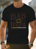 Men's T-Shirt I Have Two Titles Dad And Papa Vintage Striped Football Motif Shirt