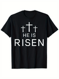 Men's T-Shirt He Is Risen Three Crosses Above Text Risen