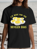 Men's T-Shirt Im Here For The Deviled Eggs On Plate Surrounded By Sliced Egg Yolks Deviled Eggs