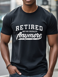 Men's T-Shirt Retired Not My Problem Anymore Urban Street Minimalist Typography Tee