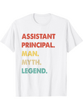 Women's T-Shirt Assistant Principal Man Myth Legend Multicolor Bold Lettering T Shirt