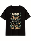 Men's T-Shirt Hammer Doubters And Mutants Reaching Eogar Nail Goals T Shirt