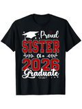Men's T-Shirt Proud Sister Bold Red Letters With Floral Accents And Graduation Cap