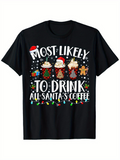 Men's T-Shirt Most Likely To Drink All Santas Coffee Surrounded By Festive Lights Mug Gingerbread Cookie