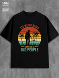 Men's T-Shirt Its Weird Being Same Age As Old People Tall Palm Trees Silhouette Under Sunset