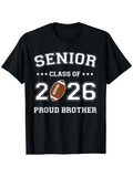 Men's T-Shirt Senior Class Of 2026 Stars With Football Proud Brother