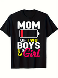 Men's T-Shirt Mom Of Two Boys And A Girl With Low Battery Graphic