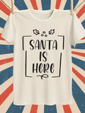 Men's T-Shirt Santa Is Here Simple Holiday Design With Festive Holly Details