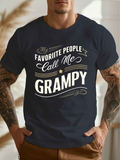 Men's T-Shirt My Favorite People Call Me Grampy Surrounded By Playful Whimsical Handwritten Decorative Typography