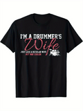 Men's T-Shirt Im A Drummers Wife With Classic Drum Set Illustration