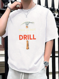 Men's T-Shirt Power Tool With Metallic Drill Surrounded By Urban Street Style Drill