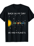 Men's T-Shirt Back In My Day We Had Nine Planets Lined Up With Colorful Stars Solar System