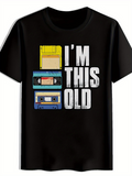 Men's T-Shirt Im This Old With Stacked Retro Cassette Floppy Disk Illustration