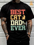 Men's T-Shirt Best Cat Dad Ever Vintage Letters And Cat Silhouette Graphic Cat