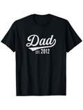 Men's T-Shirt Dad Est 2012 Classic Script White Print Front T Shirt