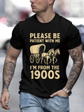 Men's T-Shirt Please Be Patient With Me Im From The 1900s Horse Drawn Wagon