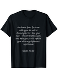 Men's T-Shirt So Do Not Fear I Am With You Motivational Bible Verse Typography T Shirt
