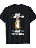 Men's T-Shirt Got Hamster Got Happiness Adorable Cartoon Pet With Cute Hamster Centerpiece