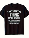 Men's T-Shirt Funny Quote About Surprising Reactions Appearing On A Basic Black T Shirt