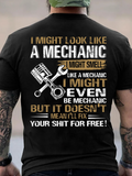 Men's T-Shirt I Might Look Like A Mechanic Bold Type With Pistons And Wrenches Surrounded By Slogan Lettering